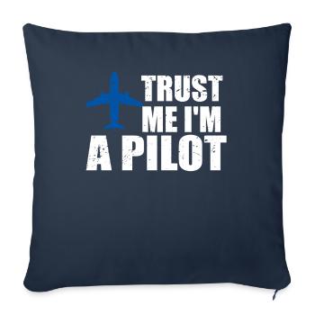 Croyez-moi, je suis un pilote - Housse de coussin décorative 45 x 45 cm - bleu marine - Devant