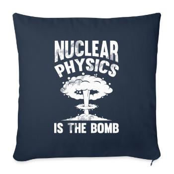 Physics Phyiker Nuclear Physics - Sofa pillowcase 17,3'' x 17,3'' (45 x 45 cm) - navy - Front