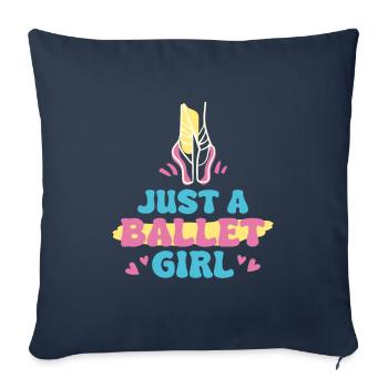 Ballet Balerina Just A Ballet Girl - Housse de coussin décorative 45 x 45 cm - bleu marine - Devant