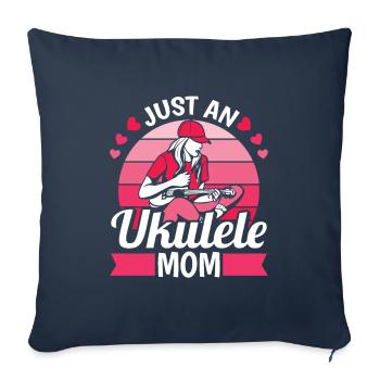 Ukulele Mutter Just An Ukulele Mom - Sofa pillowcase 17,3'' x 17,3'' (45 x 45 cm) - navy - Front