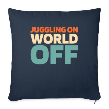 Jonglieren Jongleur Juggling On World Off - Sofa pillowcase 17,3'' x 17,3'' (45 x 45 cm) - navy - Front