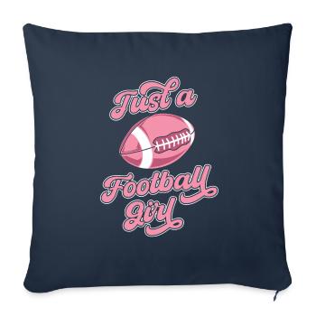 Football américain juste une fille de football - Housse de coussin décorative 45 x 45 cm - bleu marine - Devant