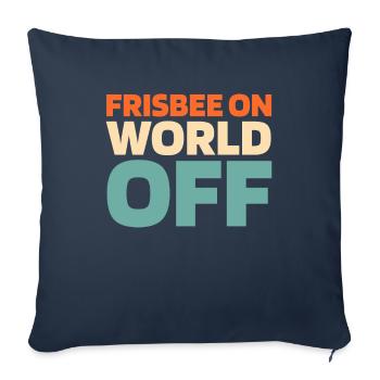 Frisbee Frisbee On World Off - Sofa pillowcase 17,3'' x 17,3'' (45 x 45 cm) - navy - Front