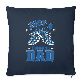 Läufer Jogger Runner Laufen Just A Running Dad - Sofa pillowcase 17,3'' x 17,3'' (45 x 45 cm) - navy - Front