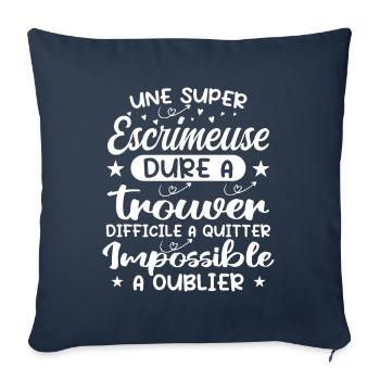 Une Super Escrimeuse - Cadeau escrimeuse - Housse de coussin décorative 45 x 45 cm - bleu marine - Devant