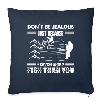 Ne sois pas jaloux juste parce que j’attrape plus de poissons - Housse de coussin décorative 45 x 45 cm - bleu marine - Devant