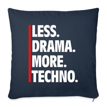 Moins de drame Plus de techno - Raver Say Music - Housse de coussin décorative 45 x 45 cm - bleu marine - Devant