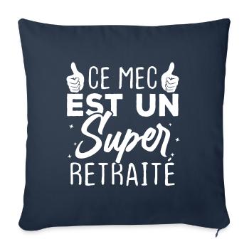 Ce mec est un super retraité - Housse de coussin décorative 45 x 45 cm - bleu marine - Devant