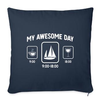 My great day - Wine - Sailing - - Sofa pillowcase 17,3'' x 17,3'' (45 x 45 cm) - navy - Front