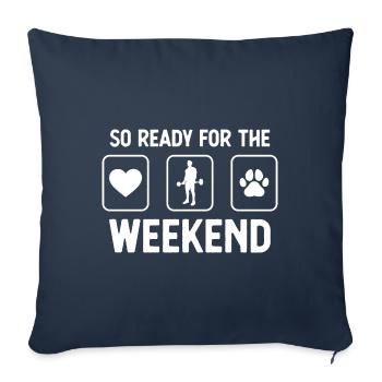 So ready for the weekend - Dog Paw - Fitnes - Sofa pillowcase 17,3'' x 17,3'' (45 x 45 cm) - navy - Front