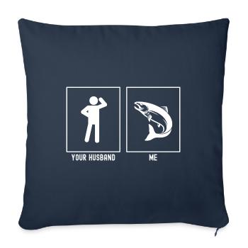 Votre mari - moi - pêcheur de poisson - Housse de coussin décorative 45 x 45 cm - bleu marine - Devant