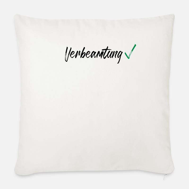 Verbeamtung Auf Lebenszeit Beamtin Beamte Geschenk - Sofakissenbezug 45 x 45 cm - Naturweiß 