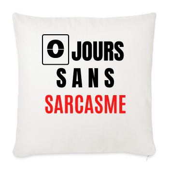 zéro jours sans sarcasme - Housse de coussin décorative 45 x 45 cm - blanc nature - Devant