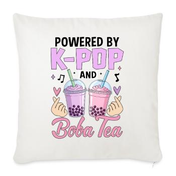 Powered By K Pop And Boba Tea - Sofa pillowcase 17,3'' x 17,3'' (45 x 45 cm) - natural white - Front