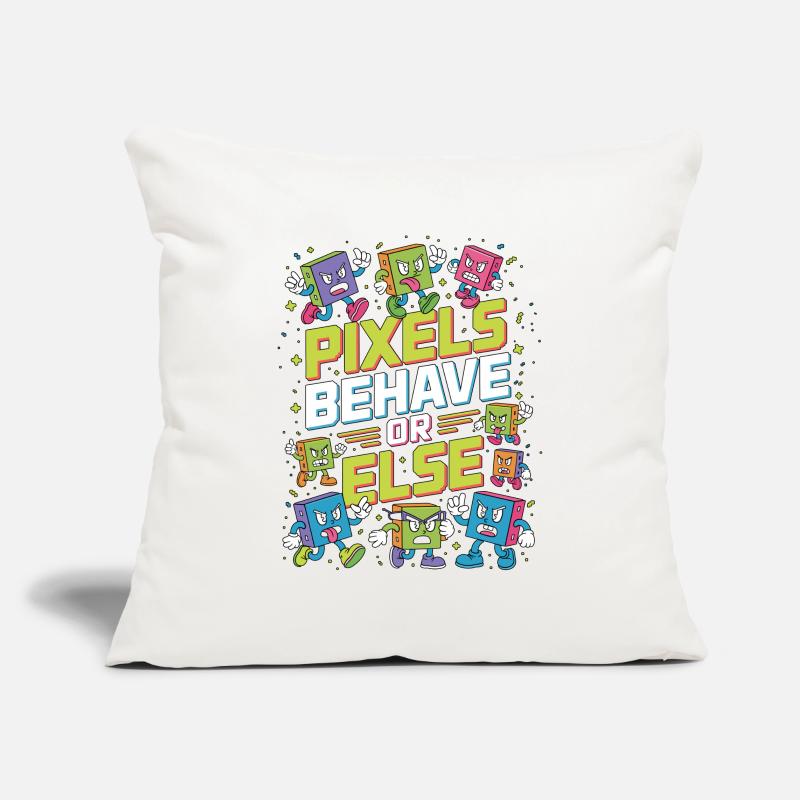 Print Designer Pixels Behave Or Else Visual Design Sofakissenbezug 45 x 45 cm