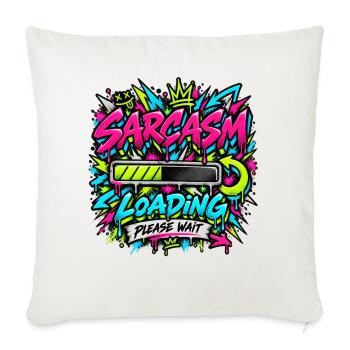Sarcasm Loading Neon Graffiti - Sofakissenbezug 45 x 45 cm - Naturweiß  - Vorne