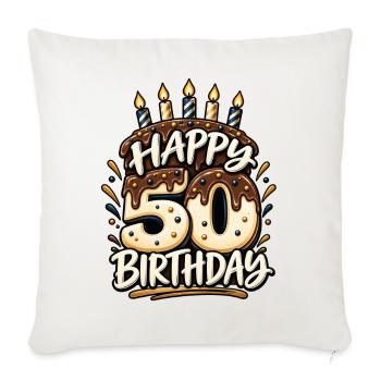 50. Geburtstag Happy 50 Birthday Runder Geburtstag - Sofakissenbezug 45 x 45 cm - Naturweiß  - Vorne