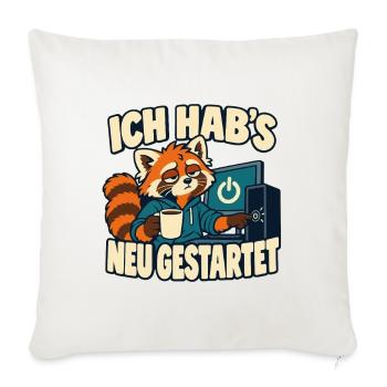 Ich hab’s neu gestartet – IT-Support Admin Spruch - Sofakissenbezug 45 x 45 cm - Naturweiß  - Vorne