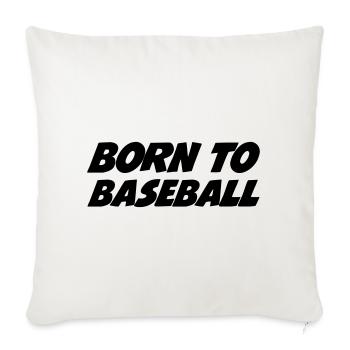 Born to Baseball - Housse de coussin décorative 45 x 45 cm - blanc nature - Devant
