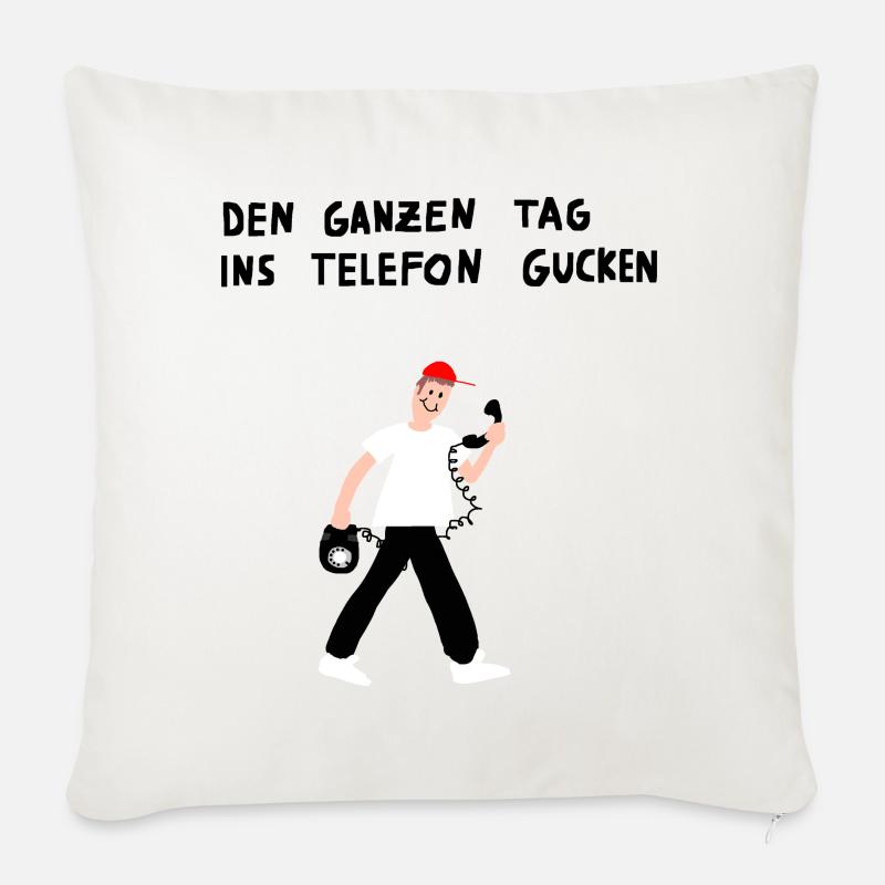 Den ganzen Tag ins Telefon gucken - Sofakissenbezug 45 x 45 cm - Naturweiß