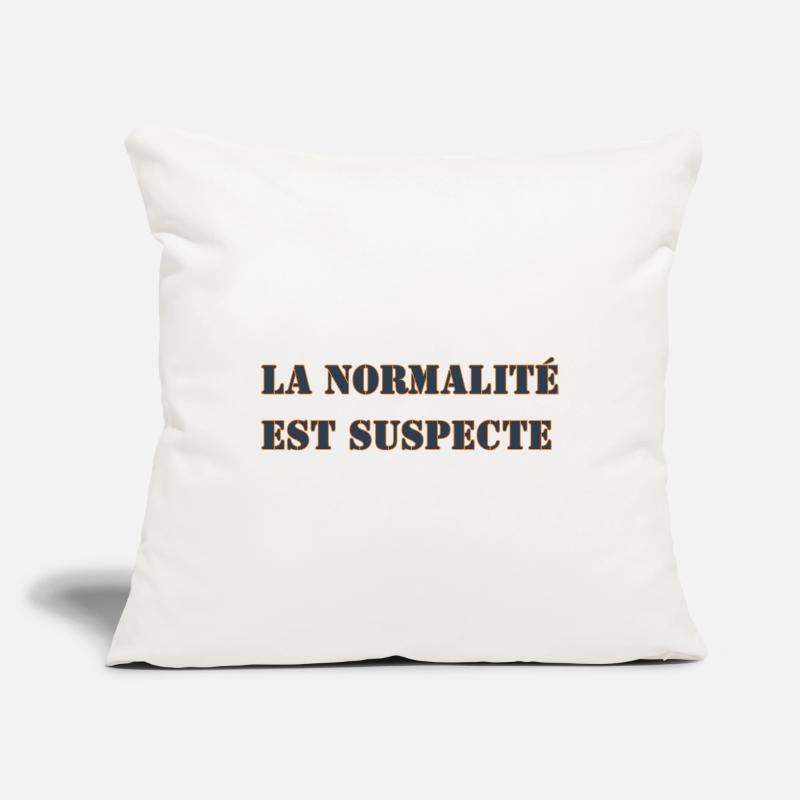 NORMALITY IS SUSPECT Sofa pillowcase 17,3'' x 17,3'' (45 x 45 cm)