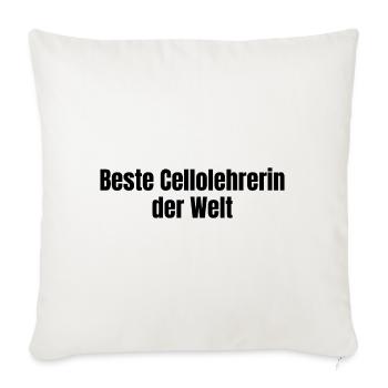 Beste Cellolehrerin der Welt Cello Geschenk - Sofakissenbezug 45 x 45 cm - Naturweiß  - Vorne