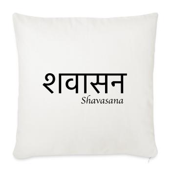 Shavasana Sanskrit Yoga Geschenk Idee - Sofakissenbezug 45 x 45 cm - Naturweiß  - Vorne