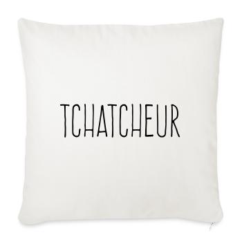 Tchatcheur - Humour Homme Bavard - Housse de coussin décorative 45 x 45 cm - blanc nature - Devant