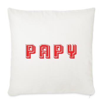 PAPY. FÊTE DES PÈRES. BONNE FÊTE PAPY. JE T'AIME. - Housse de coussin décorative 45 x 45 cm - blanc nature - Devant