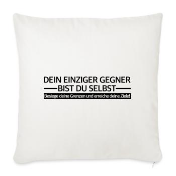 Dein einziger Gegner bist du selbst | Fitness - Sofakissenbezug 45 x 45 cm - Naturweiß  - Vorne