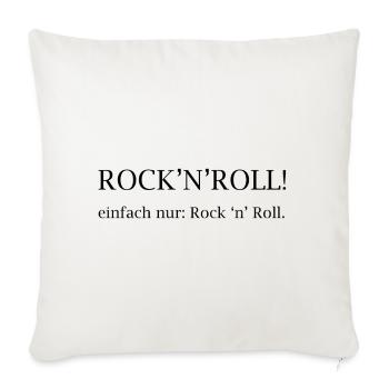 Rock'n'Roll! just rock 'n' roll. - Sofa pillowcase 17,3'' x 17,3'' (45 x 45 cm) - natural white - Front