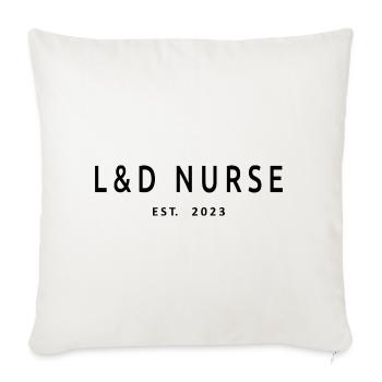L&D Nurse Est. 2023 Graduated Nursing Student - Sofa pillowcase 17,3'' x 17,3'' (45 x 45 cm) - natural white - Front