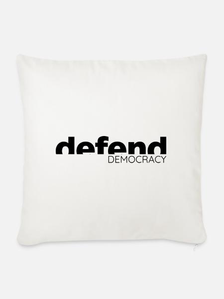 Defend Democracy - Statement Design - Sofakissenbezug 45 x 45 cm - Naturweiß