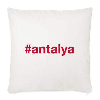 ANTALYA Hashtag Turkey Türkei - Sofakissenbezug 45 x 45 cm - Naturweiß  - Vorne