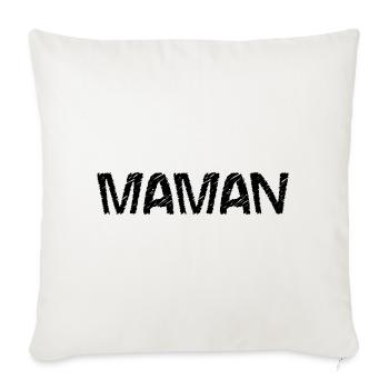 FÊTE DES MÈRES. BONNE FÊTE MAMAN. MAMAN. JE T'AIME - Housse de coussin décorative 45 x 45 cm - blanc nature - Devant