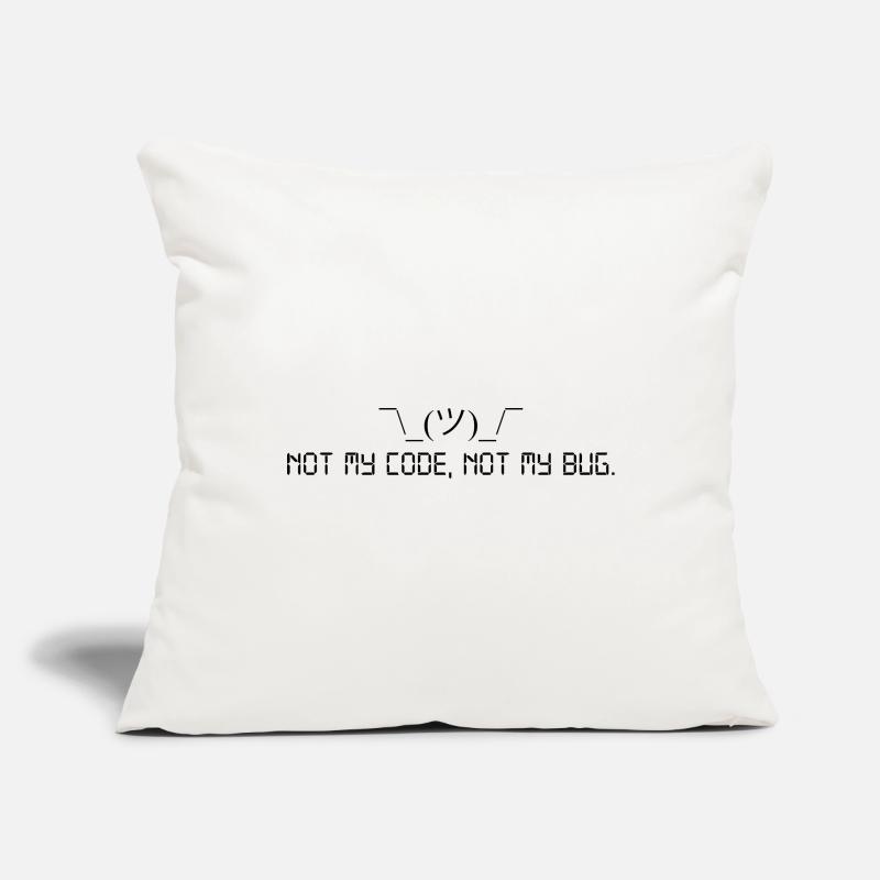Not my code, not my bug. Sofakissenbezug 45 x 45 cm