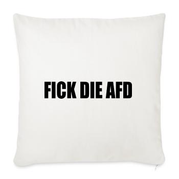 Fick die afd - Sofakissenbezug 45 x 45 cm - Naturweiß  - Vorne