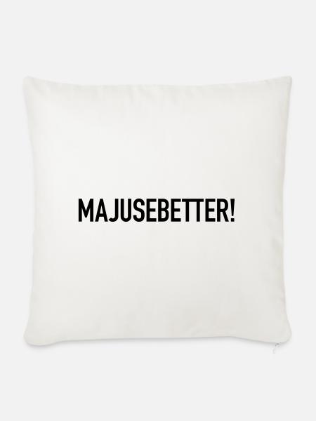 Majusebetter Maju Trier Spruch Mosel Dialekt - Sofakissenbezug 45 x 45 cm - Naturweiß 