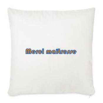 MAÎTRESSE. MERCI. MERCI MAÎTRESSE - Housse de coussin décorative 45 x 45 cm - blanc nature - Devant