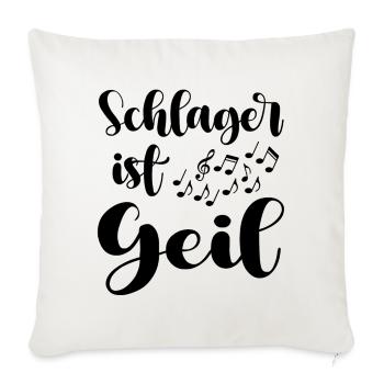 Schlager ist Geil Deutsche Musik Music Sprüche - Sofakissenbezug 45 x 45 cm - Naturweiß  - Vorne