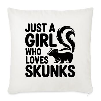 Skunk Girl Just a girl who loves skunks - Sofa pillowcase 17,3'' x 17,3'' (45 x 45 cm) - natural white - Front