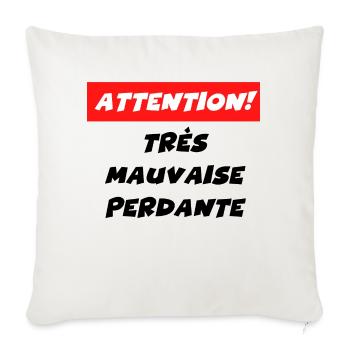 attention très mauvaise perdante - Housse de coussin décorative 45 x 45 cm - blanc nature - Devant