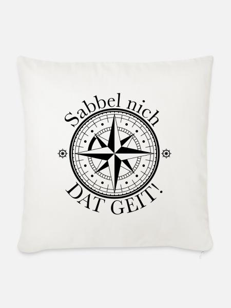 Sabbel nich - Dat geit! - Sofakissenbezug 45 x 45 cm - Naturweiß