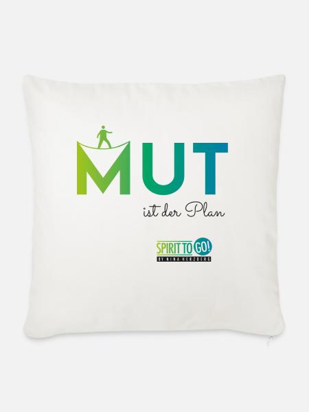 Mut ist der Plan - Sofakissenbezug 45 x 45 cm - Naturweiß 