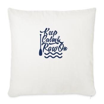 Rowing Rowing Rowing Rowing Rowing Rowing Boat - Sofa pillowcase 17,3'' x 17,3'' (45 x 45 cm) - natural white - Front