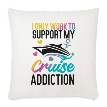 Cruise Ship Vacation I Only Work - Sofa pillowcase 17,3'' x 17,3'' (45 x 45 cm) - natural white - Front