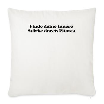 Pilates - Finde deine innere Stärke durch Pilates - Sofakissenbezug 45 x 45 cm - Naturweiß  - Vorne