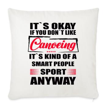 Ce n’est pas grave si vous n’aimez pas le canoë - Housse de coussin décorative 45 x 45 cm - blanc nature - Devant