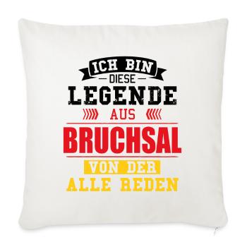 Stadt Bruchsal Deutschland Legende Spruch - Sofakissenbezug 45 x 45 cm - Naturweiß  - Vorne