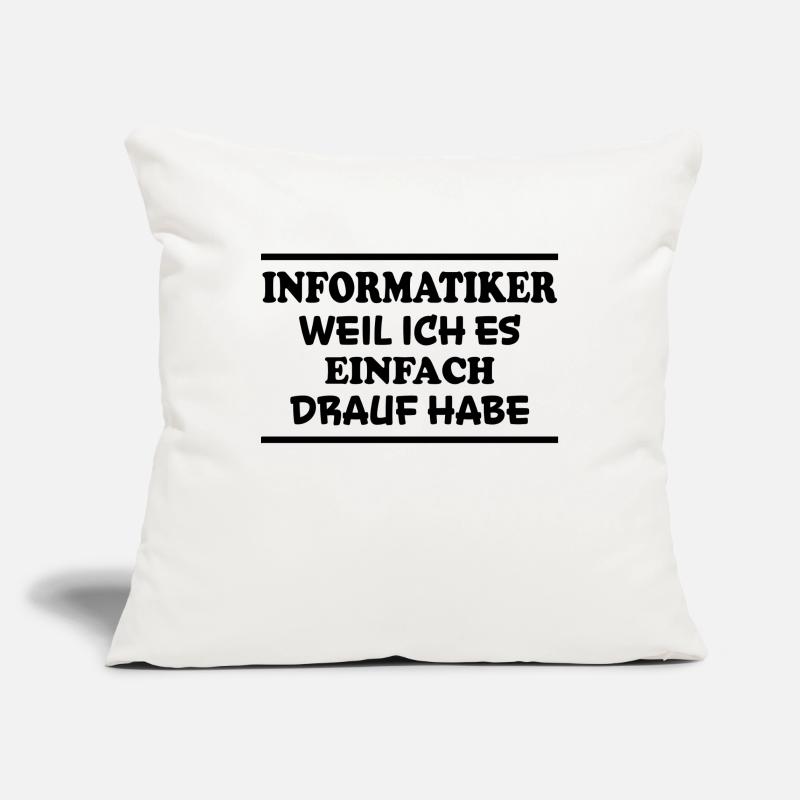 Informatiker Spruch Lustige Programmierer Geschenk Sofakissenbezug 45 x 45 cm
